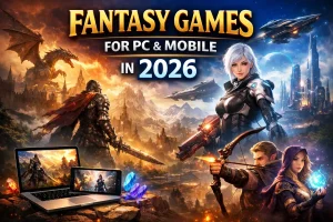 Fantasy Games for PC & Mobile in 2026